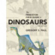 The Princeton Field Guide to Dinosaurs: Second Edition
