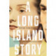 A Long Island Story