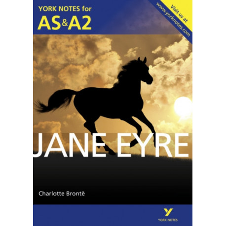 Jane Eyre: York Notes AS & A2 - for 2026, 2027 exams