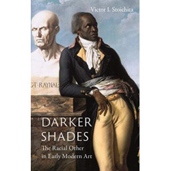 Darker Shades: The Racial Other in Early Modern Art
