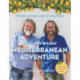 The Hairy Bikers' Mediterranean Adventure (TV tie-in): 150 easy and tasty recipes to cook at home