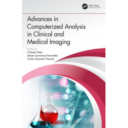 Advances in Computerized Analysis in Clinical and Medical Imaging