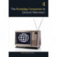 The Routledge Companion to Global Television