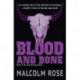 Blood and Bone