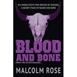 Blood and Bone