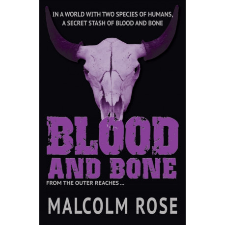 Blood and Bone