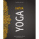Hatha Yoga: The Complete Book