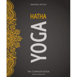 Hatha Yoga: The Complete Book