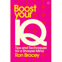 Boost your IQ: Tips and Techniques for a Sharper Mind