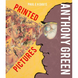 Anthony Green: Printed Pictures