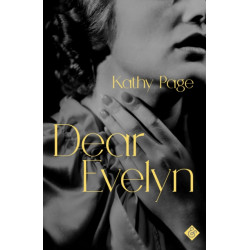 Dear Evelyn: Winner of the 2018 Rogers Writers’ Trust Fiction Prize