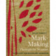 Textil Mark-Making Through the Seasons: Textile Art Inspirations and Techniques