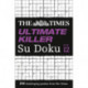 The Times Ultimate Killer Su Doku Book 12: 200 of the Deadliest Su Doku Puzzles
