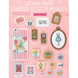 Ultra Mini Cross Stitch: Over 100 Small Scale Cross Stitch Motifs