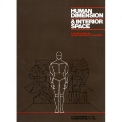 Human Dimension and Interior Space: A Source Book of Design Reference Standards