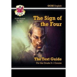 GCSE English Text Guide - The Sign of the Four includes Online Edition & Quizzes