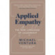Applied Empathy: The New Language of Leadership