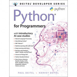 Python for Programmers: with Big Data and Artificial Intelligence Case Studies