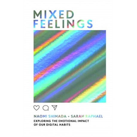Mixed Feelings: Exploring the Emotional Impact of Our Digital Habits