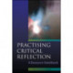 Practising Critical Reflection: A Resource Handbook