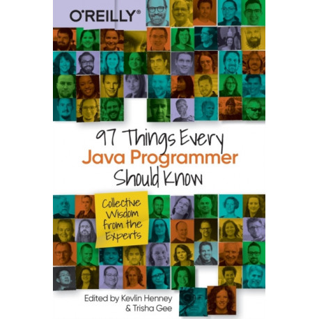 97 Things Every Java Programmer Should Know: Collective Wisdom from the Experts