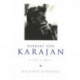 Herbert Von Karajan: A Life in Music