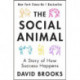 The Social Animal: A Story of How Success Happens