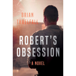 Robert's Obsession