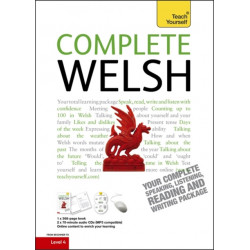 Complete Welsh Beginner to Intermediate Book and Audio Course: Learn to Read, Write, Speak and Understand a New Language with Teach Yourself