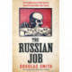 The Russian Job: The Forgotten Story of How America Saved the Soviet Union from Famine