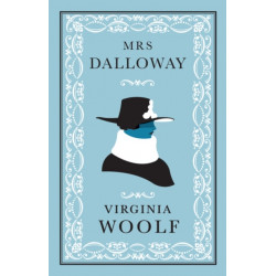 Mrs Dalloway: Annotated Edition