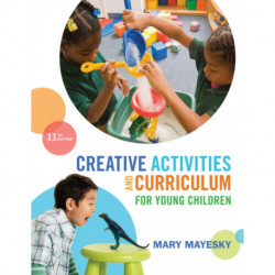 Creative Activities and Curriculum for Young Children