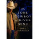 The Lone Cowboy of River Bend