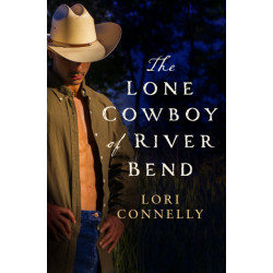 The Lone Cowboy of River Bend