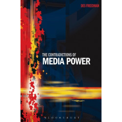 The Contradictions of Media Power