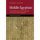 Middle Egyptian: An Introduction to the Language and Culture of Hieroglyphs