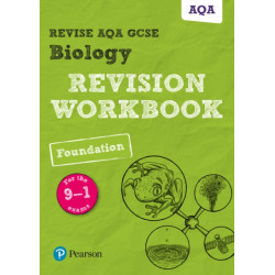 Pearson REVISE AQA GCSE Biology (Foundation) Revision Workbook - for 2026, 2027 exams: AQA