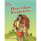 Hercules: Superhero: Band 11/Lime