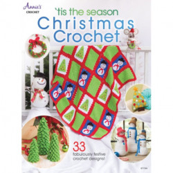 'Tis the Season Christmas Crochet: 33 Fabulously Festive Crochet Designs!