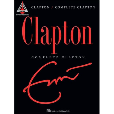 Eric Clapton - Complete Clapton: Complete Clapton - Guitar Recorded Versions