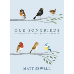 Our Songbirds: A songbird for every week of the year