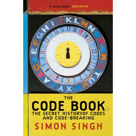 The Code Book: The Secret History of Codes and Code-Breaking