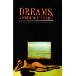 Dreams, A Portal to the Source