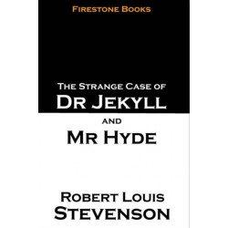 The Strange Case of Dr Jekyll and Mr Hyde