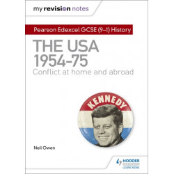 My Revision Notes: Pearson Edexcel GCSE (9-1) History: The USA, 1954–1975: conflict at home and abroad