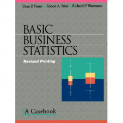 Basic Business Statistics: A Casebook