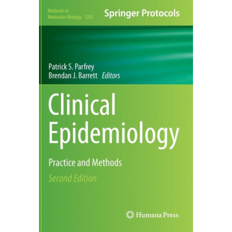 Clinical Epidemiology: Practice and Methods