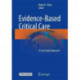 Evidence-Based Critical Care: A Case Study Approach
