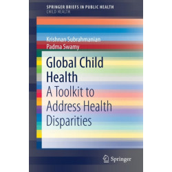 Global Child Health: A Toolkit to Address Health Disparities