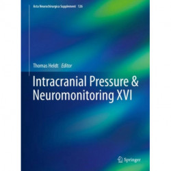 Intracranial Pressure & Neuromonitoring XVI